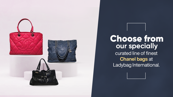 Choose From Our Specially Curated Line of Finest Chanel Bags at Ladybag International